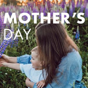 A Mother’s Day Challenge