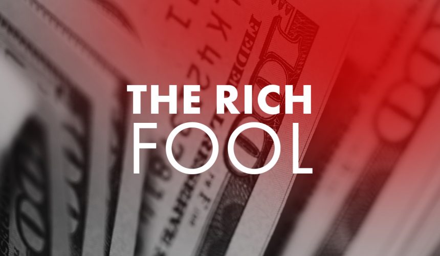 The Rich Fool