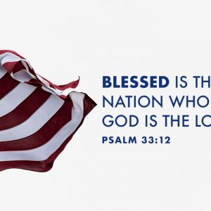 Blessed is the Nation Whose God is the Lord