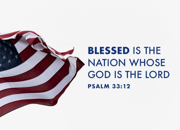 Blessed is the Nation Whose God is the Lord