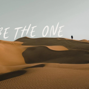 Be The One