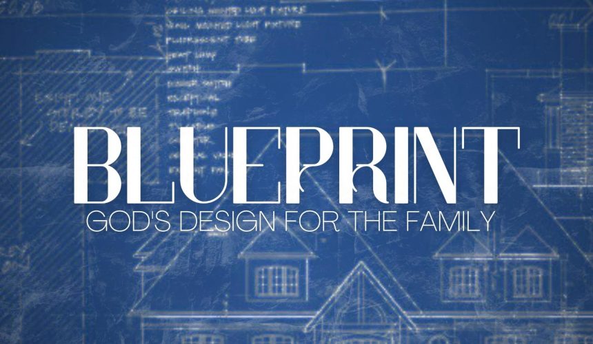 God’s Design For Marriage & Family