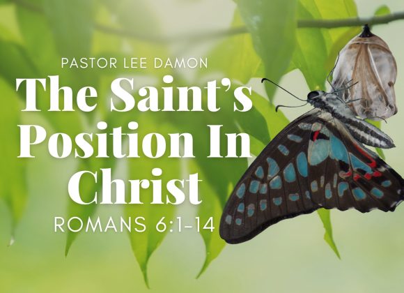 The Saint’s Position in Christ