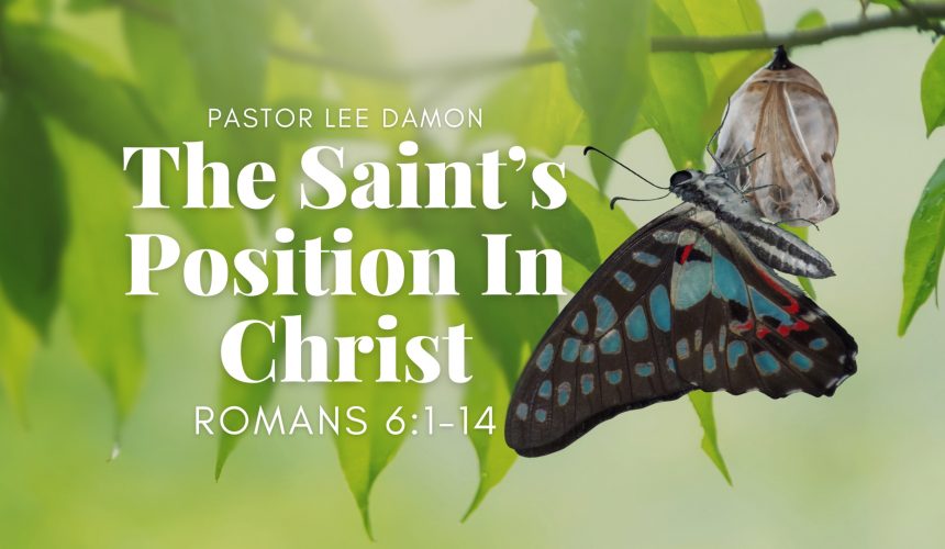 The Saint’s Position in Christ